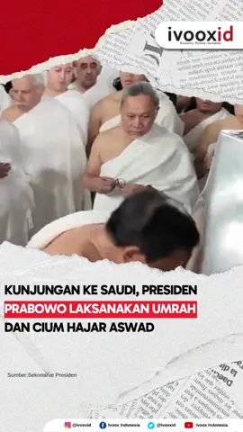 Dalam sela kunjungan kenegaraan ke Arab Saudi, Presiden Prabowo menunaikan umrah dan berkesempatan mencium Hajar Aswad. Momen khusyuk di Tanah Suci, jadi pengingat spiritual di tengah tugas negara. #prabowoumrah #hajaraswad #arabsaudi🇸🇦#ivooxid #ivooxindonesia #vooxviral #beritaterkini 