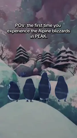 I hate them damn blizzards on that map. #CoOpGaming #PEAK #climbinggame #funnygamingmoments #gaminghumor #fyp #relatable #steamgame #indiegame #peakgame #alpine