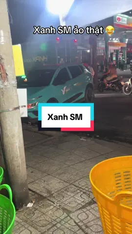 Xanh SM ảo vãi ò 😂 #xanhsm 