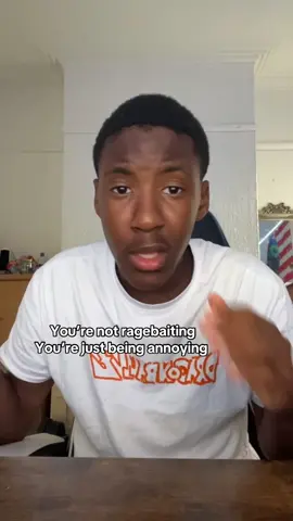 You’re not ragebaiting you’re just being annoying.                                      #fyp #foryou #foryoupagе #viral #relatable #ragebaiting 