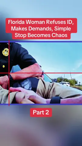 Florida Woman Refuses ID, Makes Demands, Simple Stop Becomes Chaos Part 2 #cops #copsoftiktok #police #policeofficer #bodycam #crime #truecrime #truestory #foryou #fyp 