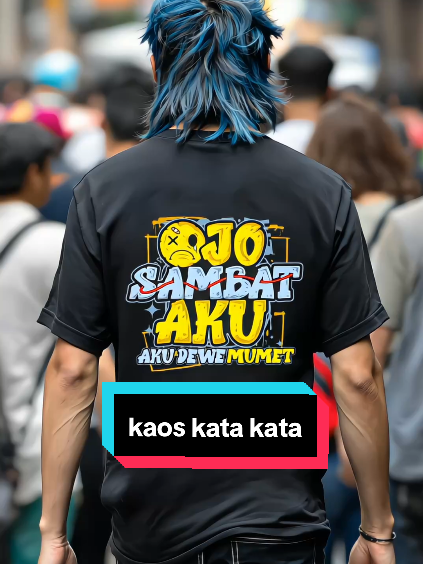 kaos ojo sambat aku,aku dewe mumet #kaos #kaosdistro #kaossindiran #kaoskatakata #fyp #tokoserbakaos 