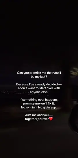 Promise me forever🫶❤️ #lovequotes #deepquotes #Love #quotes #lovequotesforhim #lovehim #loveyou #iloveyou #yp #viral #lovequotes #Love #quotes #fyp 