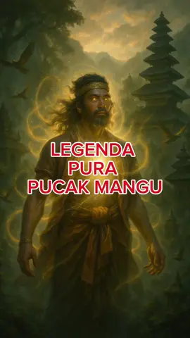 LEGENDA PURA PUCAK MANGU  #legendapurapucakmangu #purapucakmangu #bali #legendabali #ceritarakyatbali 