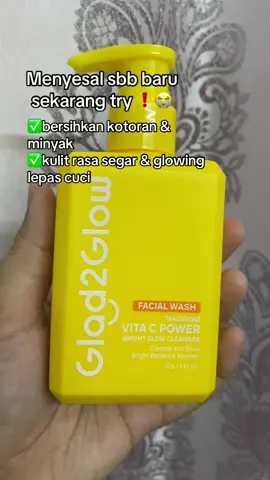 Step pertama untuk glow up !💕 #glad2glow #brightglowcleanser #skincareroutine #fyp 