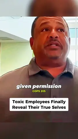 Toxic Employees Finally Reveal Their True Selves #cops #copsoftiktok #copstiktok #foryour #fyp