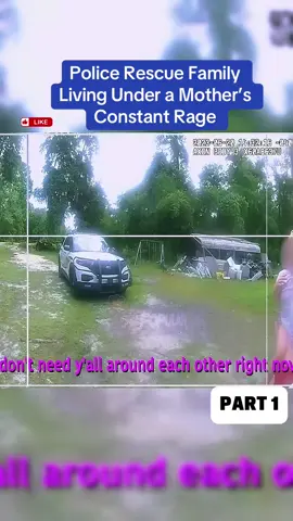 Police Rescue Family Living Under a Mother’s Constant Rage#cops #copsoftiktok #police #policeofficer #bodycam #foyou #fpy #fpyシ 