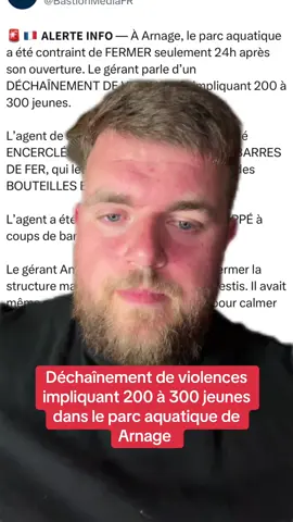 🚨🇫🇷 𝗔𝗟𝗘𝗥𝗧𝗘 𝗜𝗡𝗙𝗢 — À Arnage, le parc aquatique a été contraint de FERMER seulement 24h après son ouverture. Le gérant parle d’un DÉCHAÎNEMENT DE VIOLENCES, impliquant 200 à 300 jeunes.