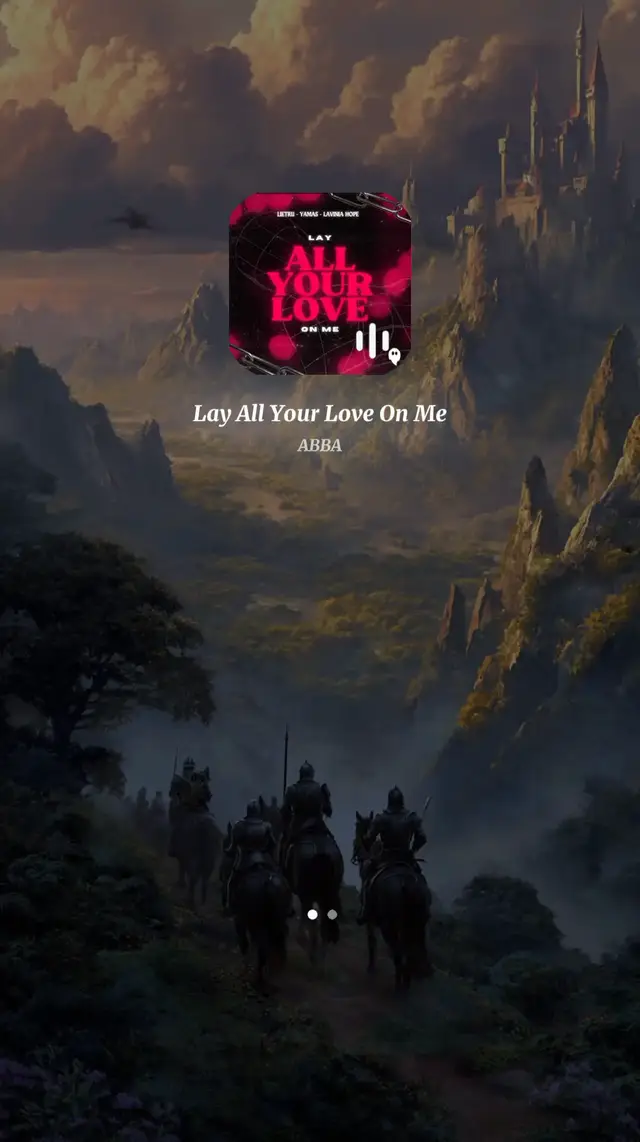 Lay All Your Love On Me | ABBA #lyrics #song #layallyourloveonme #fypシ #trending #explore #music #musica 