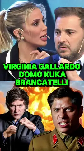 VIRGINIA GALLARDO DOMO KUKA BRANCATELLI  #virginiagallardo #brancatelli #kuka #kirchnerismo #milei #javiermilei #mileipresidente #argentina🇦🇷 