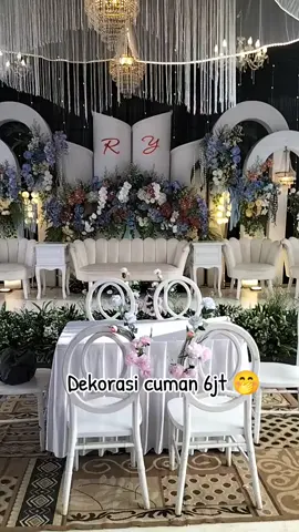 dekorasi cuman 6jt an yg mau tanya2 dulu blh 085722555545 #kotacianjur  #semuaorang  #weddingtiktok  #weddingcianjur  #fyppppppppppppppppppppppp 