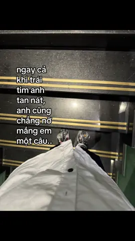 anh chẳng nỡ mắng em..#xuhuong #suy #viral #fyp #tamtrang #suyngam #sadstory #caption #foryou #tinhyeu 