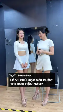 Theo bạn Lê Vi phù hợp với cuộc thi nào ❤️ #bybacademy #daotaonguoimau #thanhhuyennguyen #imentertainment 