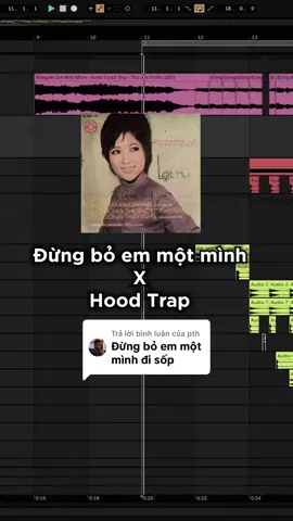Trả lời @pth Đừng bỏ em một mình x Hood trap #hoodtrapvietnam #hoodtrap #fypシ 