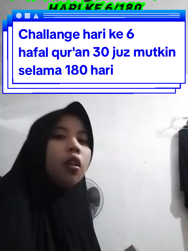 challange hari ke 6 hafal qur'an 30 juz mutkin selama 180 hari #challange #harike6 #hafalquran #alquran #mutkin30juz #alquran #bacaquran ##hafalanquran #murojaahtime #murojaahquran #ziyadahquran #fyp #fypシ 