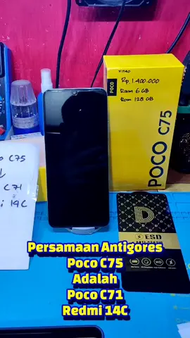 Informasi Persamaan Screen Guard Poco C75 #informasi #persamaan #compatibility #antigoreshp #screenguard #xiaomi #poco #c75 