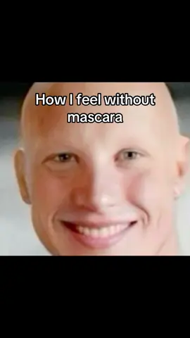 #mascara #nolashes #bald #fyp #xyzabc #forupage #blowthisupforme #likе #relatablememe 