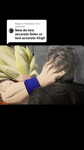 Replying to @Dolteditz 2.0 #goku #dragonball #dragonballz #dragonballsparkingzero #dragonball #vergil 
