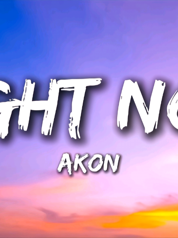 Akon - Right Now (Lyrics) #akon #rightnow #music #lyrics 