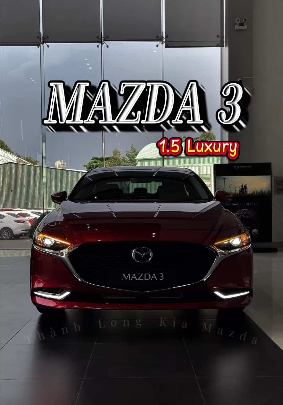 New Mazda 3 - 1.5 Luxury mẫu sedan thanh lịch và tinh tế! #mazda #mazdagovap #mazdahcm #thanhlong_kiamazdagovap #otosaigon #foryou #mazda3 #mazda3hatchback #mazda3sedan #mazda3luxury 