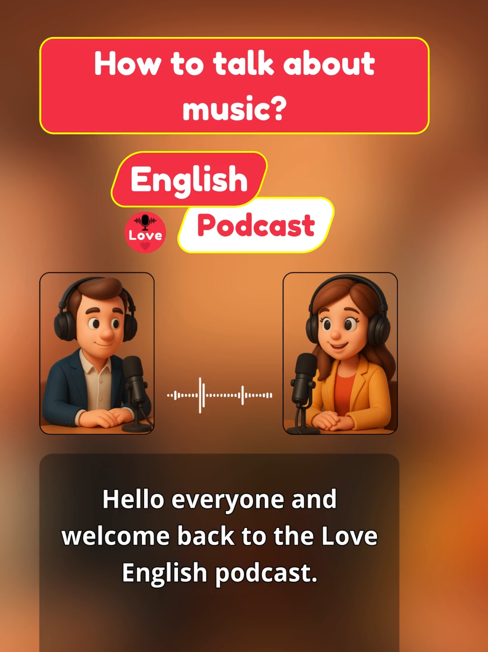 English Podcast: How to Talk About Music You Love | Fun Conversation Practice
 What kind of music do you like? 🎵 Let's learn how to talk about it in English! In this fun and upbeat English podcast, join Leo and Emma as they share their favorite artists, bands, and genres. This is the perfect lesson for all music lovers! 🎧
 
 This English listening practice will teach you all the key vocabulary you need: genre, artist, band, catchy, and relaxing. 💬 You'll learn how to ask someone about their musical tastes and share your own with confidence. Connecting over music is a great way to make friends anywhere in the world! ✨
 
 Ready to share your favorite playlist in English? Press play and let's start! Please subscribe for more fun and simple daily English podcasts. 💖
 
 🔔 Subscribe to Love English Podcast for more! 👇
 
 
 #LearnEnglish #EnglishPodcast #EnglishConversation #MusicEnglish #TalkAboutMusic #MusicVocabulary #EnglishListening #SpeakEnglish #DailyEnglish #ESL #EnglishForBeginners #LearnEnglishOnline #EnglishTips #ESLPodcast #ImproveEnglish #AmericanEnglish #ConversationSkills #FavoriteMusic #fyp #LearnOnTikTok #education #xuhuong #viral 