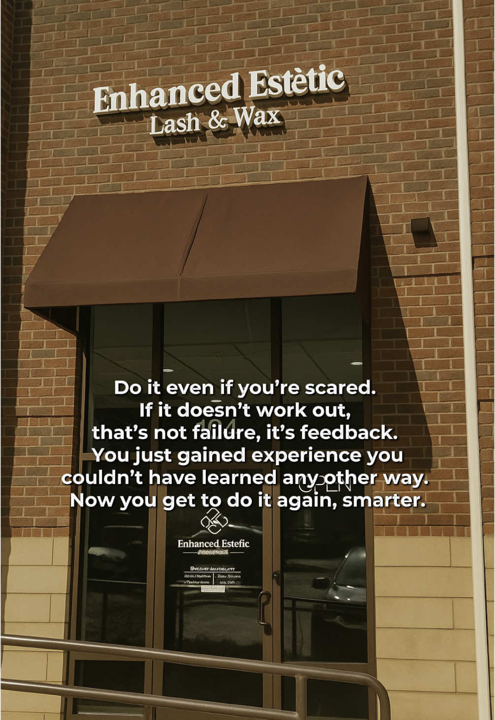 Scared? Do it anyway. The lesson is worth it. Come see me @Enhanced Estétic  #esthetician #lashartist #waxer #beautyboss #beautybusiness #storefront #doitscared #fearless #atlanta 