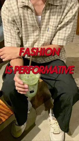 We, yes WE are all performative fashion mfs  #matcha #labubu #fashiontiktok #fashiontrend 