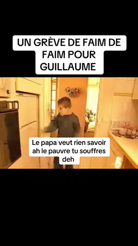 Une grève de faim pour Guillaume 