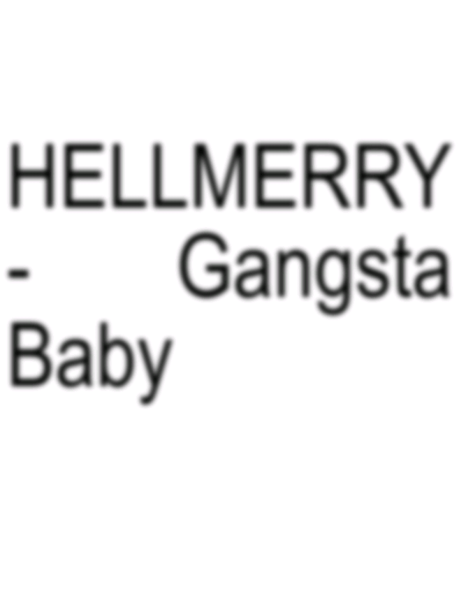 HELLMERRY - Gangsta Baby Lyrics #fyp #lyrics #lyricsvideo #lyrics_songs #xyzbca 