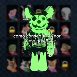 Nor Tutorial  #piggy #fyp #robloxfyp #nor #fypシ゚ esqueci de filmar a parte do obby de lava, ajudo quem precisar a pegar também.#nor #fyp #fyppppppppppppppppppppppp 