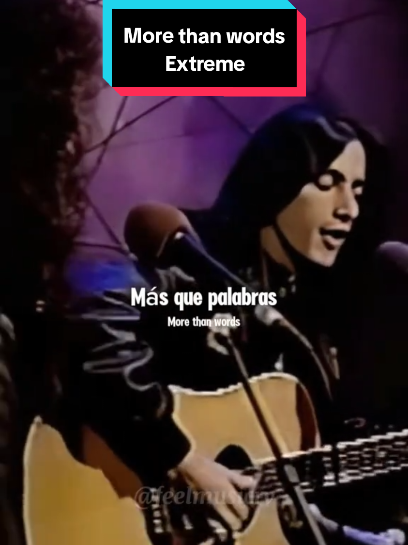 More than words - Extreme(1990)🎸🎶❤️ Amar va mucho mas allá de solo decirlo, así como demostrarlo hace una gran diferencia entre lo que dices y lo que sientes. #morethanwords #extreme #rock #90's #lyric #amar