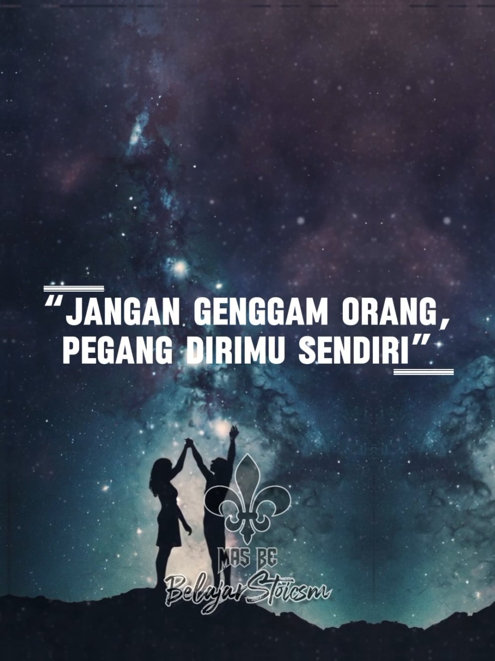 JANGAN GENGGAM ORANG PEGANG DIRIMU SENDIRI. . . . #belajarstoikisme #stoicism #stoikisme #jalanstoic #fyp 