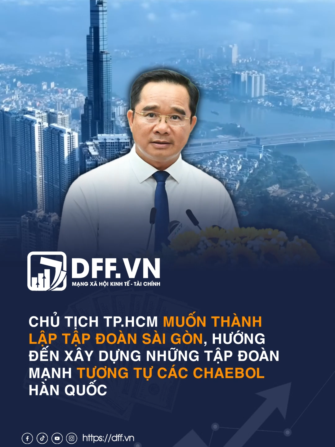 Chủ tịch TP.HCM muốn thành lập Tập đoàn Sài Gòn: Tham vọng xây dựng những tập đoàn mạnh tương tự các chaebol Hàn Quốc #tiktoknews #dffvn #tinkinhtế #TậpđoànSàiGòn #TPHCM #ChaebolHànQuốc #ChủtịchTPHCM #NguyễnVănĐược