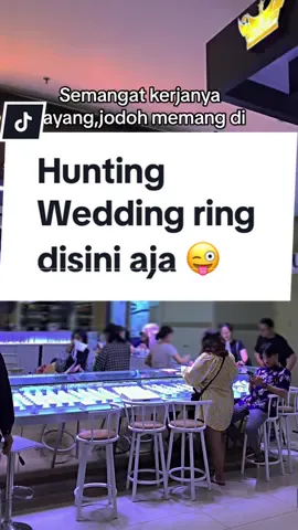 Yang mau hunting weddingring ya diBukit Emas wedding ring aja sudah pasti bisa membantu mewujudkan cincin impian kalian 💍😍 #bukitemasweddingring #calonpengantin #custom #2025 #xyzbca #halal #prewedding #tunangan #cincintunangan #fyp #4u #jadiistrikamu #mahar 