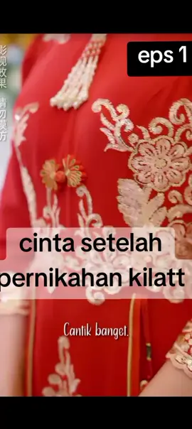 bagian 1 : cinta setelah pernikahan kilatt  tokoh utama wanita membatalkan pernikahannya dengan seorang pria malahh di nikahi olehh seorang CEO perusahaan besarr beruntung bangett tokoh utama inii  penasaran samaa lanjutannya??  yukk ikutin teruss yaa guys 🤗 jangan lupa like, komen, and follow yaa 🤗🤗 #fyppppppppppppppppppppppp #dramachina #dracinrekomendasi 