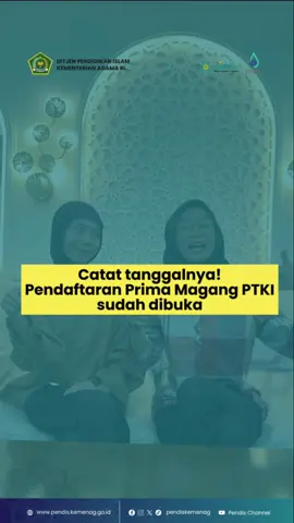 Pendaftaran Program Prima Magang PTKI resmi dibuka loh #sobatpendis  Yuk, raih pengalaman magang terbaik di lingkungan Kementerian Agama RI. Pastikan kamu tidak ketinggalan informasi dan segera daftarkan dirimu! 📌 Info lengkap kunjungi: pendis.kemenag.go.id #PrimaMagangPTKI #MagangBersamaKemenag #PendisKemenag #generasihebat 