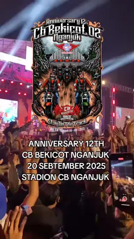 Nganjuk Memanggil Kembali Dulur Acara Anniversary 12th CB BEKICOT NGANJUK 20 Sebtember 2025 di Stadion CB NGANJUK Jangan Lupa Juga Di Beli Merchadisenya #cbbekicotnganjuk #cbnganjuk #acaracb #fyp 