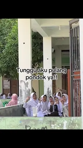 #fypp #tunggu #pulang #pondok