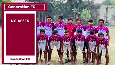 Generation Fc Best 11@ShAkiBian_Jakir 75 @Rafi @...HyPeR MaN ...👀 @Alvi @Jahidul Islam Mubin 