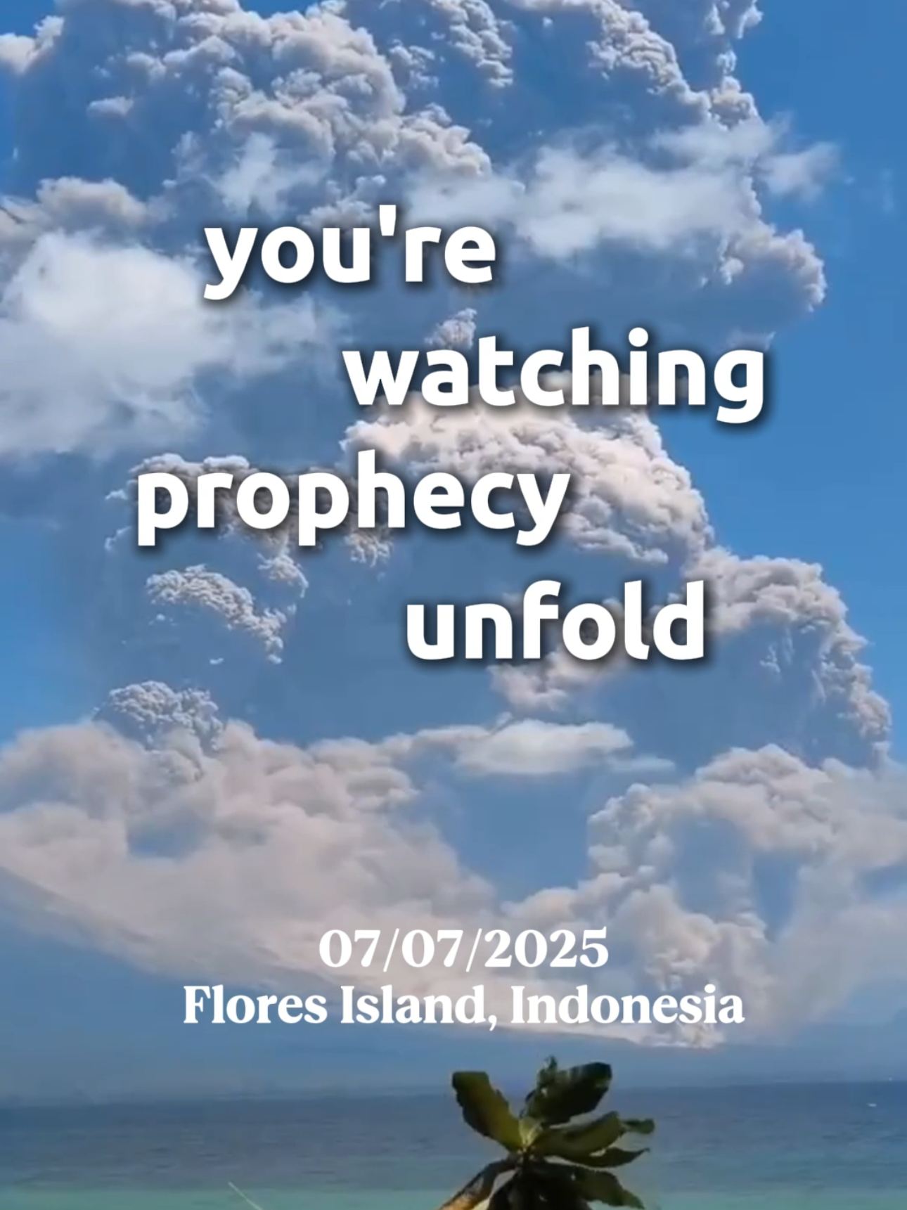 Matt 24 in full effect. Powerful eruption at the Lewotobi volcano in Flores island, Indonesia 🇮🇩 (07.07.2025)