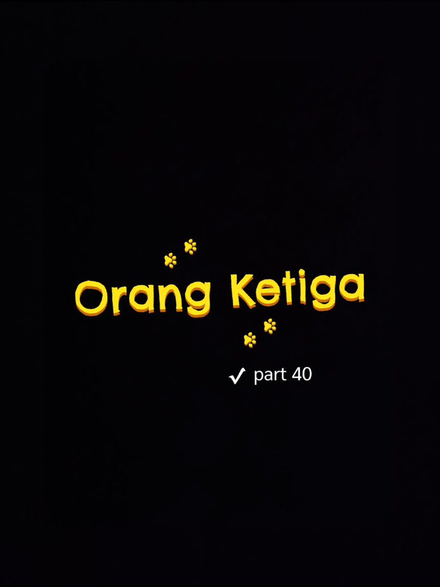 Orang Ketiga #curhatbelajar #part40 