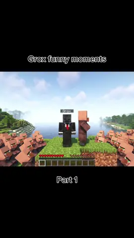 Grox funny moments | Part 1 #grox #groxminecraft #minecraftmemes #funnytiktokvideo #villager #minecraftvillager #viralfy #fyyyyyyyyyyyypppppp 