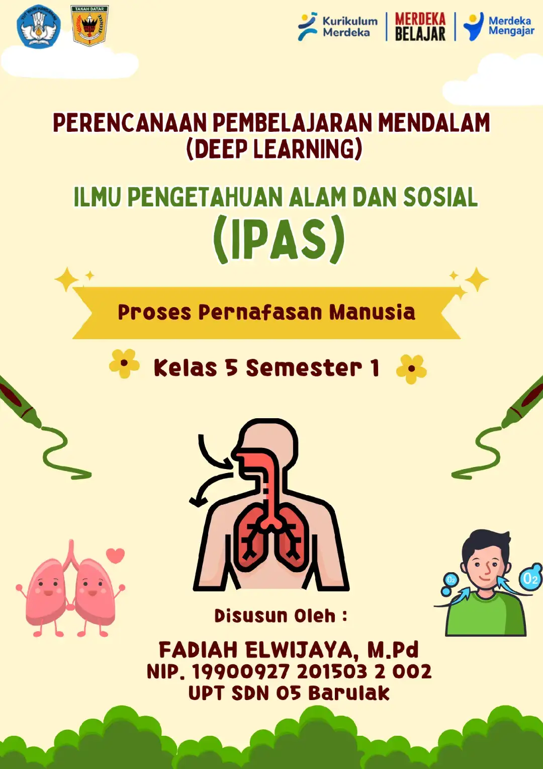 IPAS Kelas 5 Topik Proses Pernafasan pada Manuasia pertemuan #gurukreatifanakhebat #pembelajaranmendalam #perangkatpembelajaran 