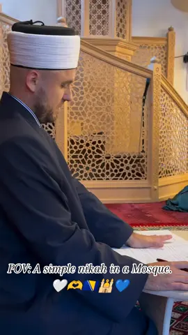 POV: A simple nikah in a Mosque.🤍🫶 #fyp #bosniamuslim #fyyyyyyyyyyyy #fyppppppppppppppppppppppp #fipシ #bosnia #fyfyfyfyfyfyfyfyfyfy #fyfyfyfyfyfyfyfyfyfyfyfyfyfy #islmic_video #Bosnia #fyp #fyp @Maher Zain 