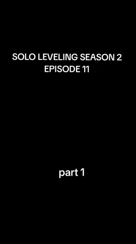 SOLO LEVELING SEASON 2 EPISODE 11 ENGLISH DUBBED PART 1 #anime  #sololeveling  #arise 