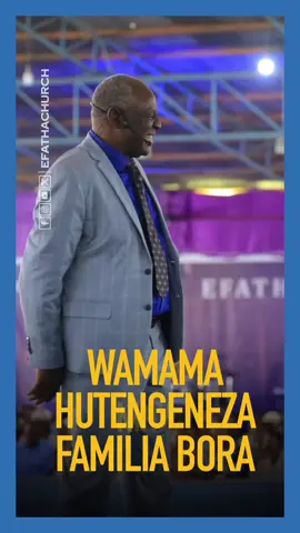 WANAWAKE WOTE WANAOJITAHIDI NA WANAOJITAMBUA HUTENGENEZA FAMILIA BORA:  Wamama mkipona, mtaponya waume zenu na mtaponya uzao wenu. ©Mtume na Nabii Josephat Elias Mwingira #EfathaChurch  #ApostleAndProphetJosephatMwingira  #ProphetJosephatMwingira  #WanaumeHawafanani  #tiktoktanzania