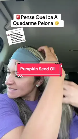 Replying to @Gabbygonz44 Cápsulas de Aceite de Semilla de 🎃 Calabaza 100% puro y prensado en frío, rico en ácidos grasos esenciales, antioxidantes y fitonutrientes!! .#pumpkinseedoil #aceitedecalabaza #pumpkinseedsoil #pumpkinseeds #hairgrowthtips #hairgrowth #naturalsuplements #supplements #suplementos #supplementsforwomen 