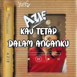 Kau Tetap Dalam Anganku - Azie #kautetapdalamanganku #kautetapdalamangankuazie #azie #lagulama #lagu80an90an #fyp #sukamusiclirik #liriklagu #lirikvideo #lyrics #tiktokmalaysia #tiktokindonesia 