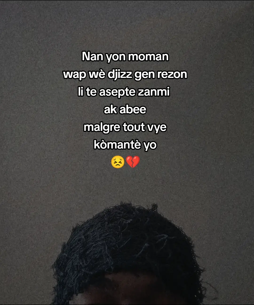 sak konprann konprann!!! @𝓓𝓳𝓲𝔃𝔃. @Abee🍒 