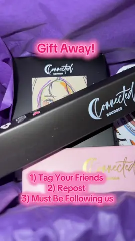 Gift Away! #ConnectedBoutique #fyp #foryou #makeup #makeupartist #skincarefinds #connectedboutique #viraltiktok #virallipstain #trending #giftaway #indiebrand #SmallBusiness #makeupbrand 